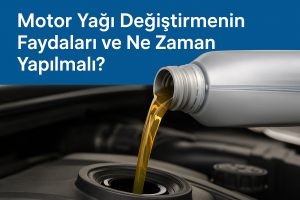 motor yağı değişimi ne zaman yapılmalı